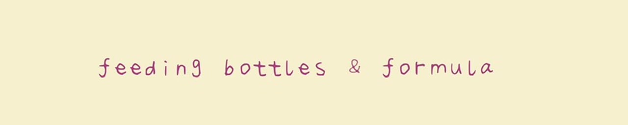 Feeding Bottles & Formula