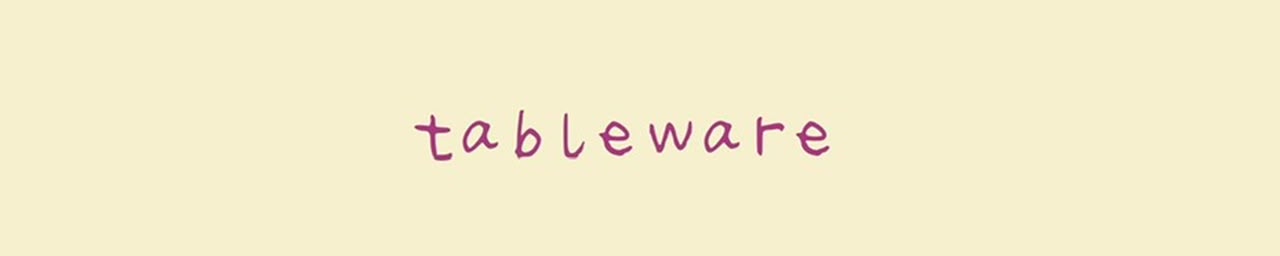 Tableware