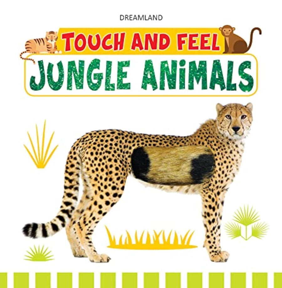 Touch and Feel Jungle Animals, Dreamland Publications, front cover