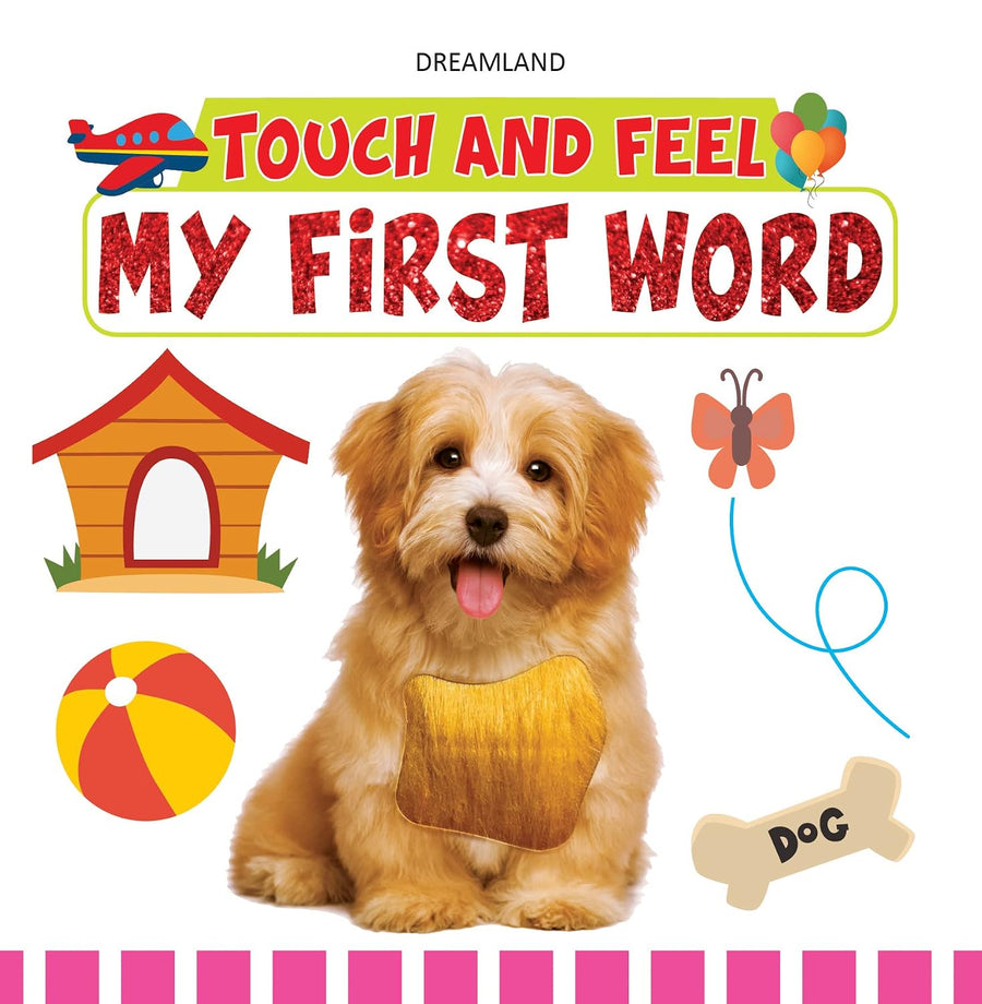Touch and Feel My First Word, Dreamland Publications, front cover
