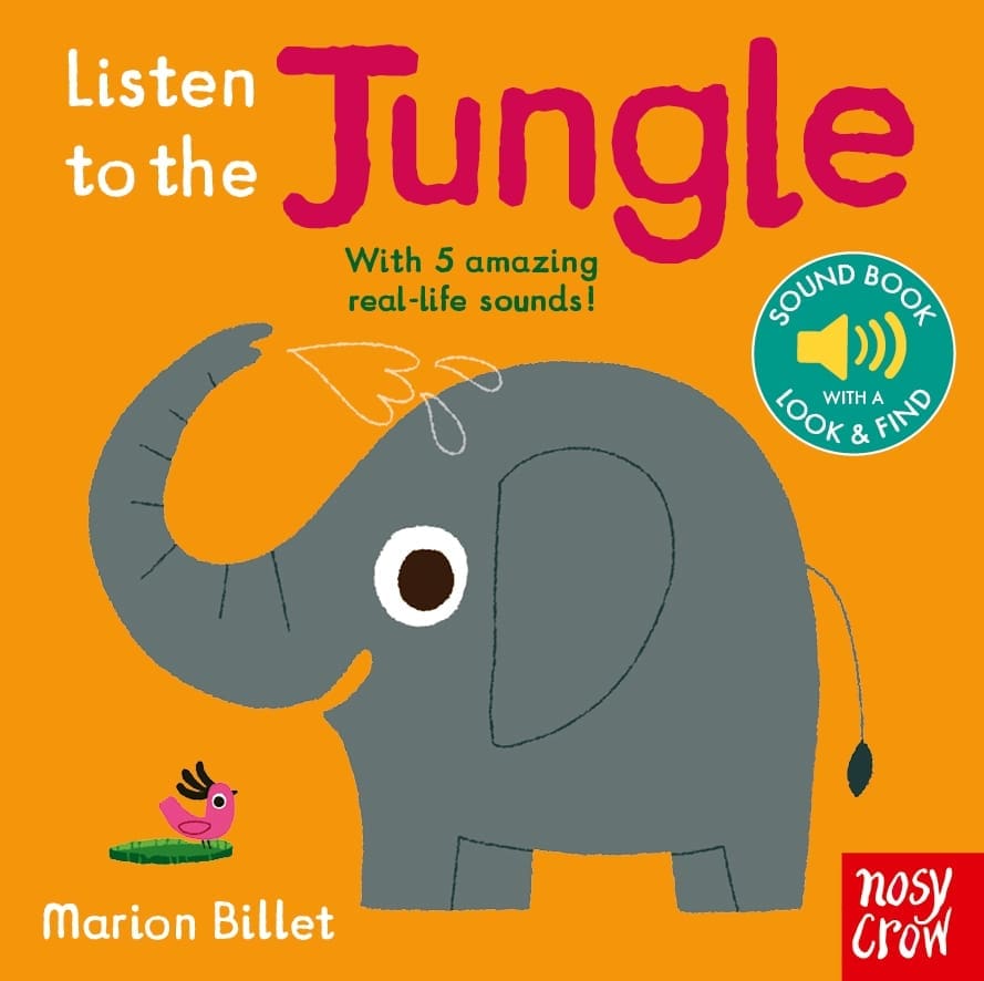 Listen to the Jungle by Marion Billet, Nosy Crow sound book cover